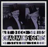 Ted Lewis, Bing Crosby, Tony Martin - Charming Gents Of Stage & Screen