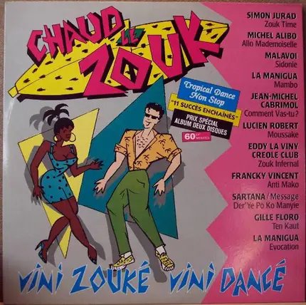 Simon Jurad, Malavoi, a.o. - Chaud Le Zouk / Vini Zouké Vini Dancé