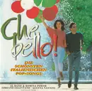 CD - Al Bano & Romina Power / Toto Cutugno a.o. - Che Bello! (Die Schönsten Italienischen Pop-Songs)