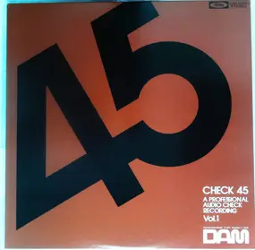 Unknown Artist - Check 45 A Professional Audio Check Recording Vol. 1