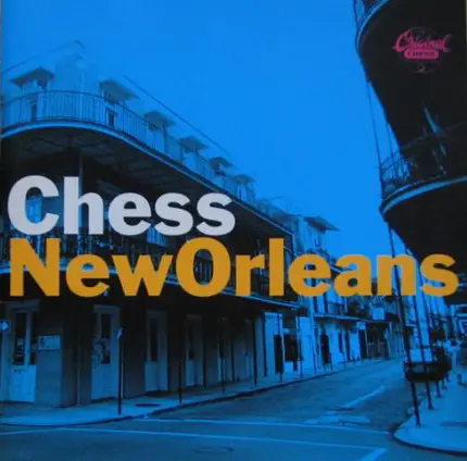 Sugar Boy Crawford, Slim Saunders a.o. - Chess New Orleans