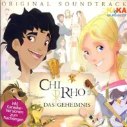 Luttenberger✴Klug / Wonderers / Fabian Römer - Chi Rho - Das Geheimnis (Original Soundtrack)