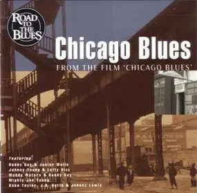 Various Artists - Chicago Blues From The Film Chicago Blues
