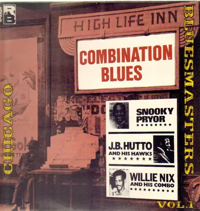 Snooky Pryor, Willie Nix, J. B. Hutto - Chicago Bluesmasters: Combination Boogie