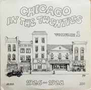 LP - Various - Chicago In The Twenties (Volume 1 1926-1928)