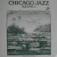 Various - Chicago Jazz Volume 2 - Richard M. Jones / Omer Simeon