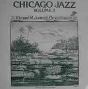 Richard M. Jones, Omer Simeon - Chicago Jazz Volume 2 - Richard M. Jones / Omer Simeon