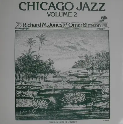 Richard M. Jones, Omer Simeon - Chicago Jazz Volume 2 - Richard M. Jones / Omer Simeon