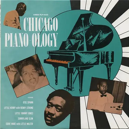 Eddie Ware, Sunnyland Slim a.o. - Chicago Piano-ology