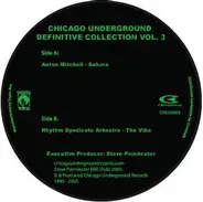 Anton Mitchell, Rhythm Syndicate Arkestra - Chicago Underground Definitive Collection Vol. 3