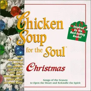 Judy Garland, Gene Autry, a.o - Chicken Soup For The Soul Christmas