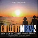 Double CD - Various - Chill Out in Ibiza 2