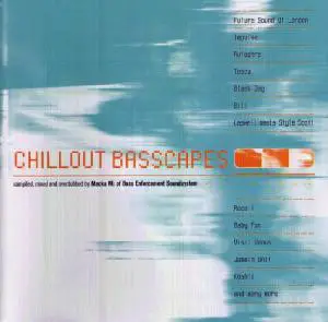 310, Autechre, Baby Fox a.o. - Chillout Basscapes