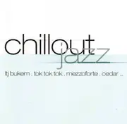CD - Cedar, Ming, Lazar, a.o - Chillout Jazz