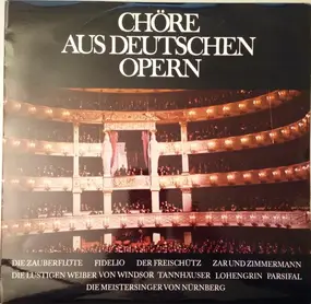 Various Artists - Chöre Aus Deutschen Opern