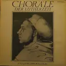 LP - Bach, Martin Luther, Samuel Scheidt a.o. - Choräle Der Lutherzeit