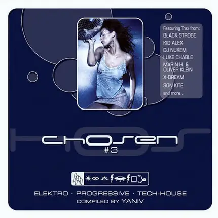 State Of Chaos,Kid Alex,Black Strobe,X-Dream,u.a - Chosen #3