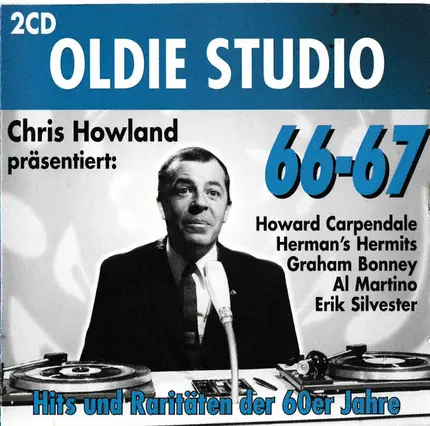 Chris Andrews / Ralf Bendix - Chris Howland Präsentiert: Oldie Studio 66-67