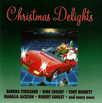 Tony Bennett, Jim Nabors, Barbra Streisand, a.o. - Christmas Delights