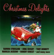 Tony Bennett, Jim Nabors, Barbra Streisand, a.o. - Christmas Delights
