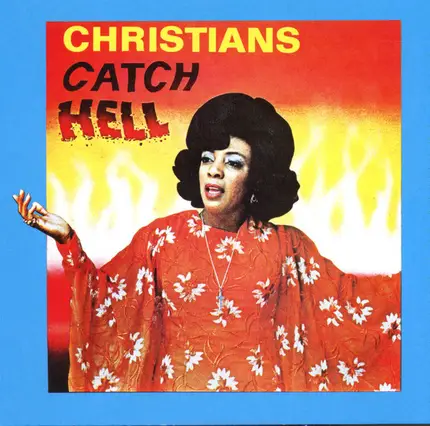 Camille Doughty, The Jordan Singers, Pastor TL Barrett - Christians Catch Hell (Gospel Roots, 1976-79)