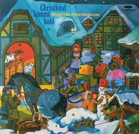 Various Artists - Christkind Kommt Bald - Klingender Adventskalender