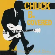 CD - Rod Stewart, Buddy Holly, Linda Ronstadt a.o. - Chuck B. Covered: A Tribute To Chuck Berry