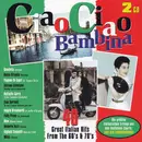 Double CD - Adriano Celentano / Rita Pavoine / Rocco Granata - Ciao Ciao Bambina - 40 Great Italian Hits From The 60's & 70's