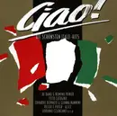 CD - Al Bano, Toto Cutugno, Ricchi E Poverti a.o. - Ciao! Die Schönsten Italo-Hits