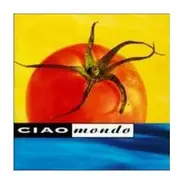 Laurent Voulzy / Gianni Morandi a.o. - Ciao Mondo