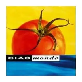 Various Artists - Ciao Mondo