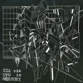 Various Artists - Cia Via Ufo To Mercury