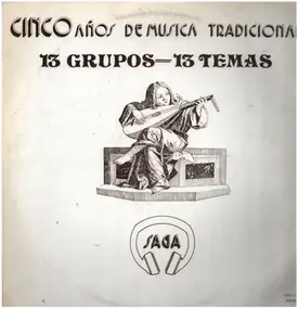 Various Artists - Cinco años de música tradicional. 13 Grupos - 13 Temas.