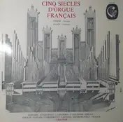 Claude Gervaise - Cinq Siècles D'Orgue Français