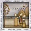 CD - Nichole Nordeman / Jennifer Knapp / Bebo Norman / a.o. - City On A Hill (Sing Alleluia)