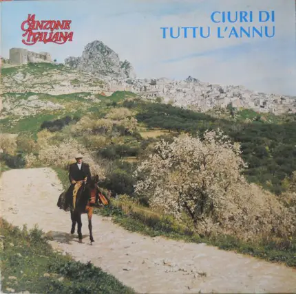 R. Murolo, Complesso Cervini-canta, O. Profazio, a.o. - Ciuri Di Tuttu L'Annu