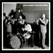 Jimmy Dorsey / Bobby Hackett / Lee Wiley a.o. - Classic Columbia Condon Mob Sessions