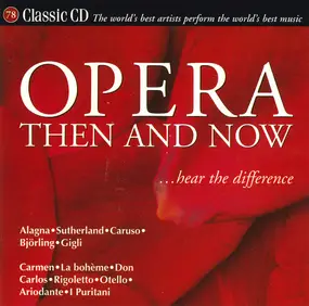 Various Artists - Classic CD - 78 - Opera And Now