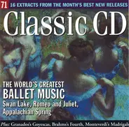 Various - Classic CD 71 - The World's Greatest Ballet Music
