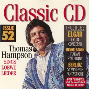 Various Artists - Classic CD Issue 52 - Thomas Hampson Sings Loewe Lieder