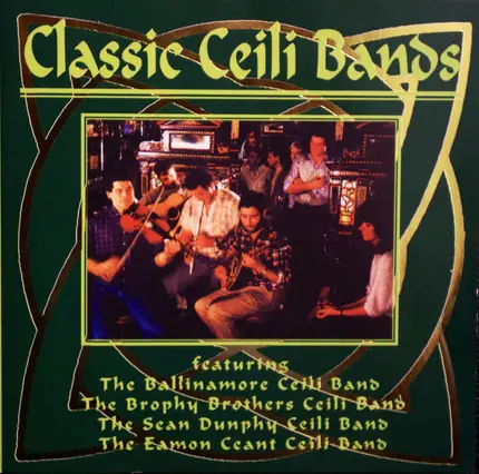 The Ballinamore Ceili Band, The Brophy Brothers Ceili Band - Classic Ceili Bands