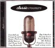 Frank Sinatra / Nat King Cole / Bing Crosby a.o. - Classic Crooners Vol.1