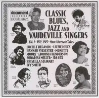 Hannah Sylvester - Classic Blues, Jazz & Vaudeville Singers Vol. 3 (1922-1927, More Alternate Takes)