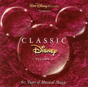 Soundtrack - Classic Disney Volume I (60 Years Of Musical Magic)