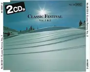 Haydn / Mozart / Beethoven / Schubert a.o. - Classic Festival Vol. 1 & 2