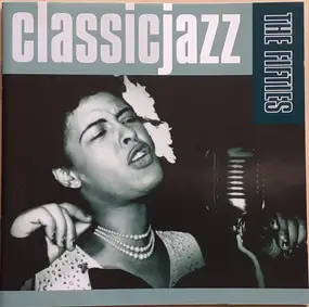 Various Artists - Classic Jazz: The Fifties