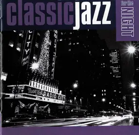 Various Artists - Classic Jazz: For The Night