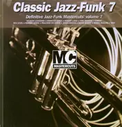 Various - Classic Jazz-Funk Mastercuts Volume 7