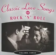 Double CD - Paul Anka, Fats Domino, Sonny James - Classic Love Songs Of Rock 'n' Roll - Volume Three