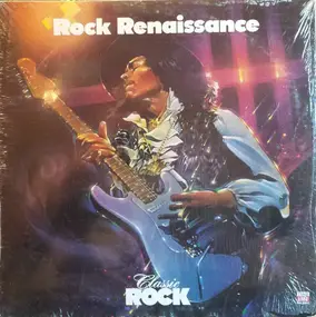 Various Artists - Classic Rock - Rock Renaissance